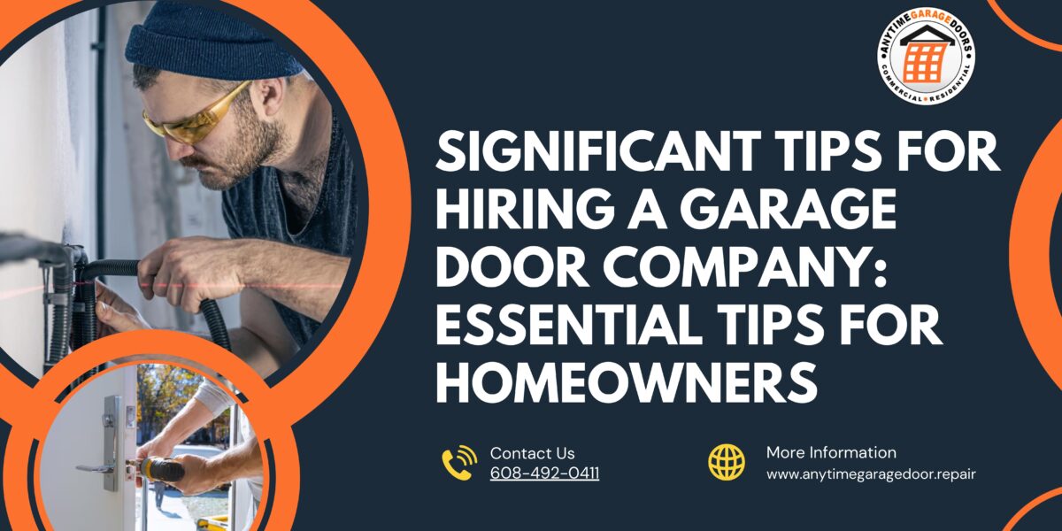 Best Ways to hiring the right garage door company